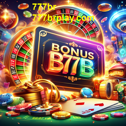 Explorando Bônus e Promoções no 777br